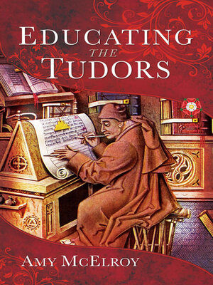 cover image of Educating the Tudors